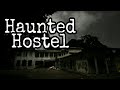 भूतिया हॉस्टल / Haunted Hostel A Real Story