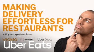 [Webinar] How Restaurants Can Streamline Delivery Operations - Uber Direct x VROMO | Uber Eats