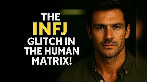 The INFJ is Not Normal — And Science Can