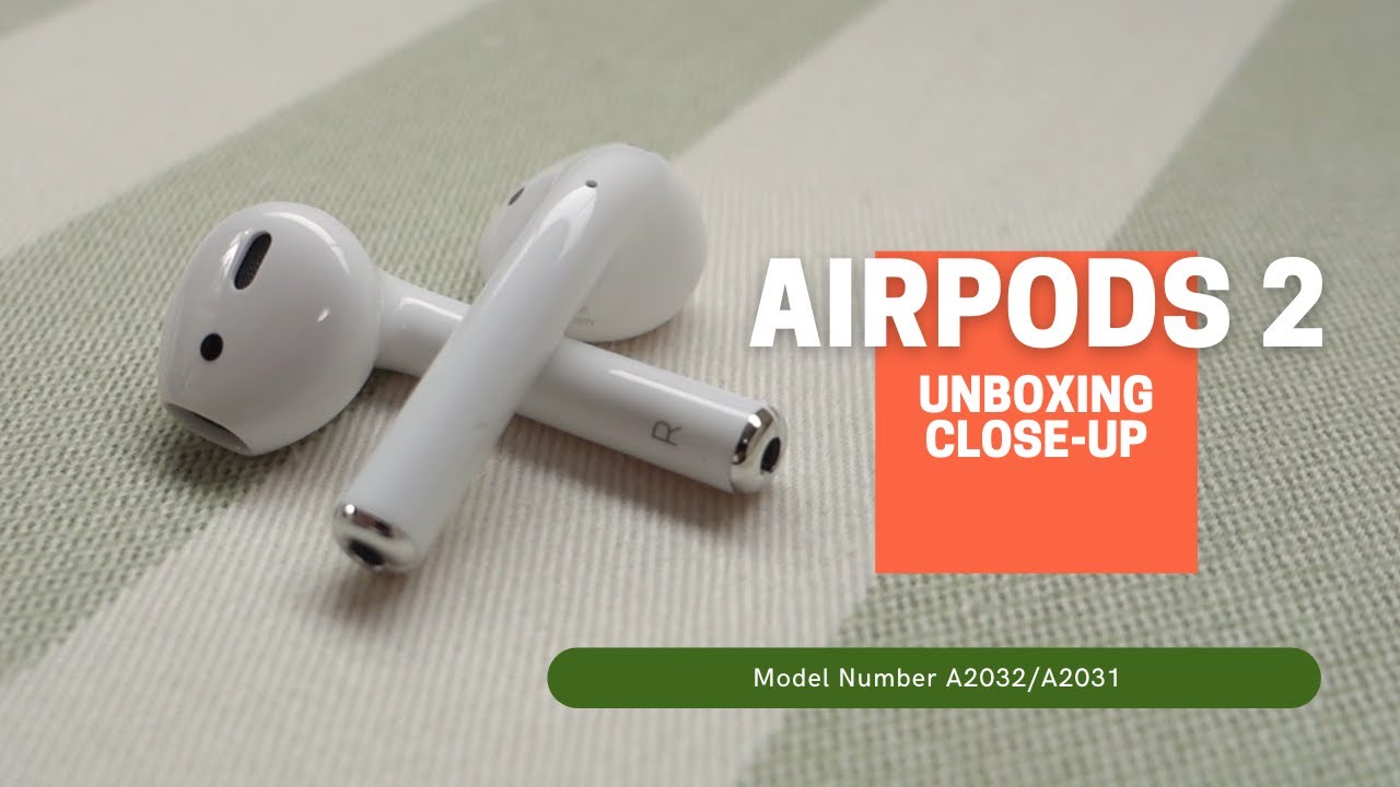 Apple AirPods 2nd Gen and Close-Up, Model Number - YouTube