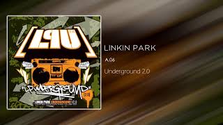 Linkin Park - A.06 [Underground 2.0]