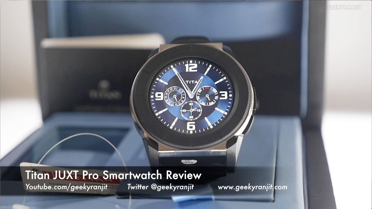 Titan JUXT Pro Smartwatch Review - YouTube