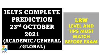 23rd OCTOBER  2021 IELTS  EXAM PREDICTION: GLOBAL/ AC+GT LRWS| CBT/PBT|| PREDICTIONS ALWAYS TRUE