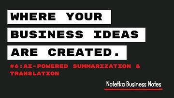 AI-Powered Summarization & Translation in Your Digital Notebook | ChatGPT Integration in Notetka