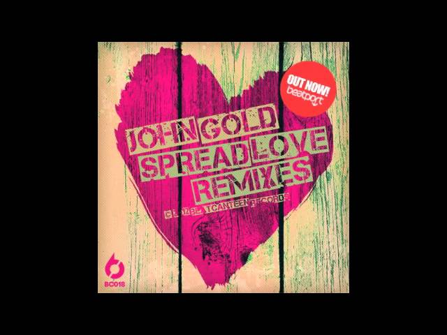 John Gold - Spread Love
