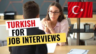 Turkish for Job Interviews | اللغة التركية في مقابلات العمل | conversation with English translation