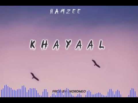 KHAYAAL   HAMZEE  RAP  2021