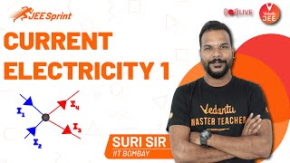 Current Electricity L-1 | JEE Sprint ‍️| JEE Physics | JEE Main 2021 | Suri Sir | Vedantu JEE