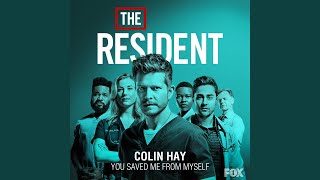 Video thumbnail of "Colin Hay - You Saved Me from Myself (From "The Resident: Season 2")"