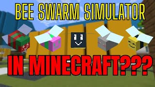Bee Swarm Simulator in Minecraft???