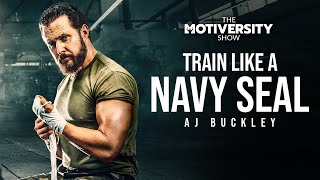 TRAIN LIKE A NAVY SEAL - Actor AJ Buckley on Life, Mindset, and Acting | THE MOTIVERSITY SHOW