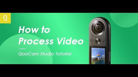 Kandao: QooCam Studio | Ultimate QooCam 8K Video Processing Tutorial