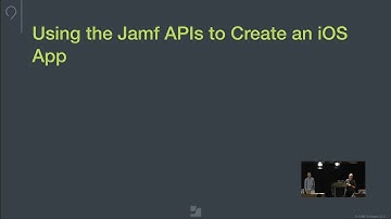 Using the Jamf APIs to Create an iOS App | JNUC 2018