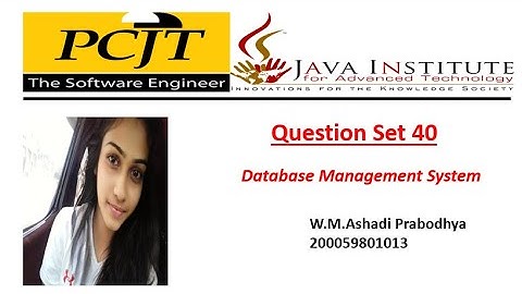 Question Set 40 | Database Management System | 1st Year | Java Institute | Ashadi Prabodhya