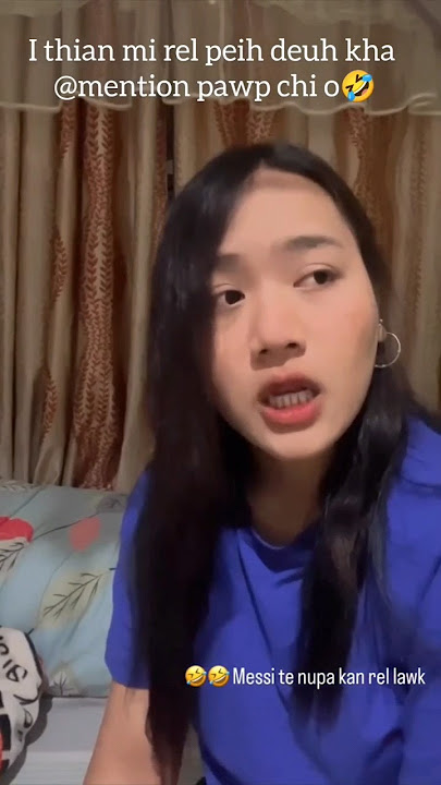 Mi rel hi a nuam in hobby ber ah ka nei 🤣 IG : zorinpuii._khiangte #mizo #fiamthu #nuihzatthlak
