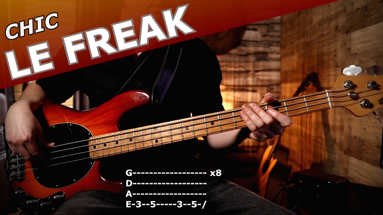 Chic - Le Freak - Bass Cover With Song + Tab Chic - Le Freak - Bass Cover With Song + Tab