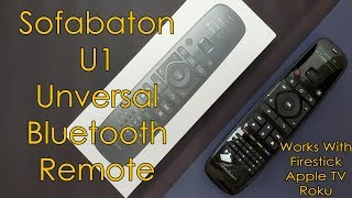 Sofabaton U1 Universal Remote - Review