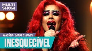 Glória Groove canta "Inesquecível" (Sandy e Junior) | Versões | Música Multishow chords