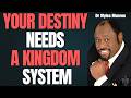 Stop Setting Goals: Build a System — The KINGDOM Way to Organize Your Entire Life | Dr Myles Munroe