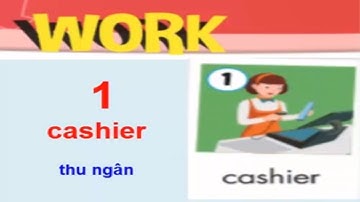 I-Learn Smart Start Grade 5 Theme 8 Lesson 3: WORK (Tiếng anh Lớp 5)