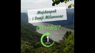 Majdanpek i Donji Milanovac: Šta videti, posetiti?