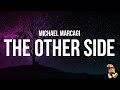 Michael marcagi  the other side lyrics