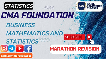 CMA Foundation Math: Statistics Marathon Revision