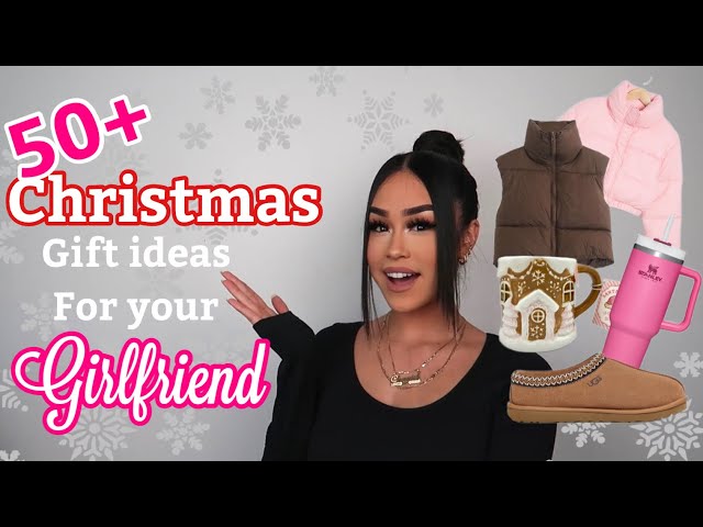 WHAT TO GET YOUR GIRLFRIEND FOR CHRISTMAS 2022  50+ BEST GIFTS FOR GIRLS  **ALL BUDGETS** 