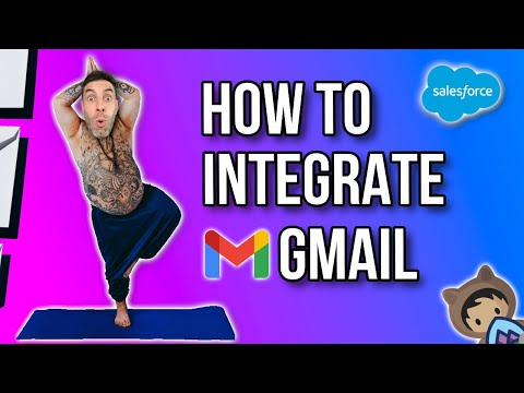 How To: Integrate Gmail with Salesforce! (Tutorial and Feature Demo)