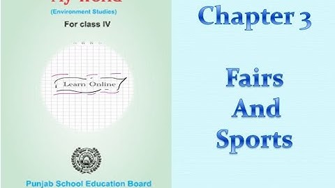 Class 4th|EVS|PSEB Chapter 3 [Fairs And Sports]