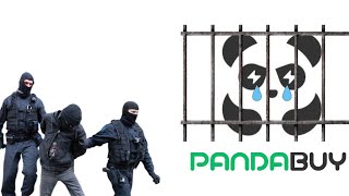 Pandabuy Raided? Am I cooked? Latest news