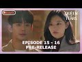 Queen of Tears Episode 15 - 16 Pre-Release [ENG SUB]