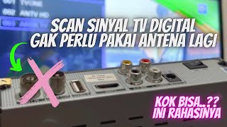 TANPA ANTENA BISA TANGKAP SIARAN TV DIGITAL!! KOK BISA?? INI RAHASIANYA...