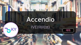 Accendio - IVE(아이브) (KY.53441) / KY KARAOKE