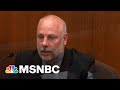 Police Officer Testifies Against Officer Who Killed George Floyd | The Beat With Ari Melber | MSNBC