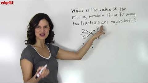 Equivalent Fractions Using Cross Multiplication - Part 3