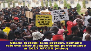 Ghana football fans protest, demand reforms after disappointing performance at 2023 AFCON (video)
