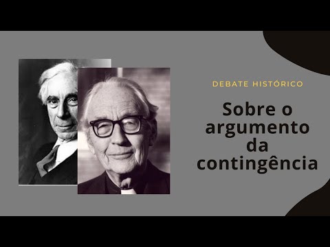 O argumento da contingência - Um debate entre Bertrand Russell e Frederick Copleston