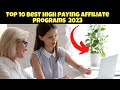Top 10 Best High Paying Affiliate Programs of 2023 - Best Affiliate Marketing Programs for Beginners