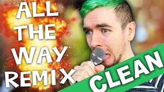 all the way anniversary remix clean version
