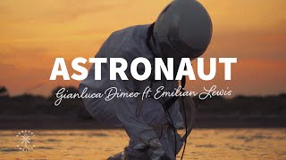 Gianluca Dimeo - Astronaut (Lyrics) ft. Emilian Lewis Resimi