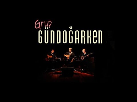 Grup Gündoğarken | Gibiyim