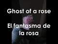Ghost of a rose -  Blackmore&#39;s Night letra esp, una bonita canción