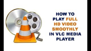 How to Play Full HD Video Smoothly In VLC Media Player screenshot 5