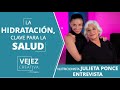 La hidratación, clave para la salud en la vejez | Patricia Kelly