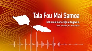 Radio Samoa  News from Samoa (07 JUN 2024)