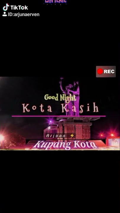 Story'WA Good Night Kota Kupang 2022