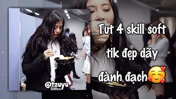Tut 4 skill soft tik đẹp dãy đành đạch🥰 || #08