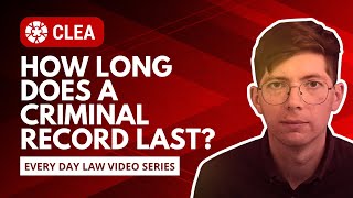 How Long Does a Criminal Record Last?