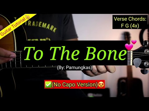To The Bone - Pamungkas (No Capo)😍 | Guitar Tutorial